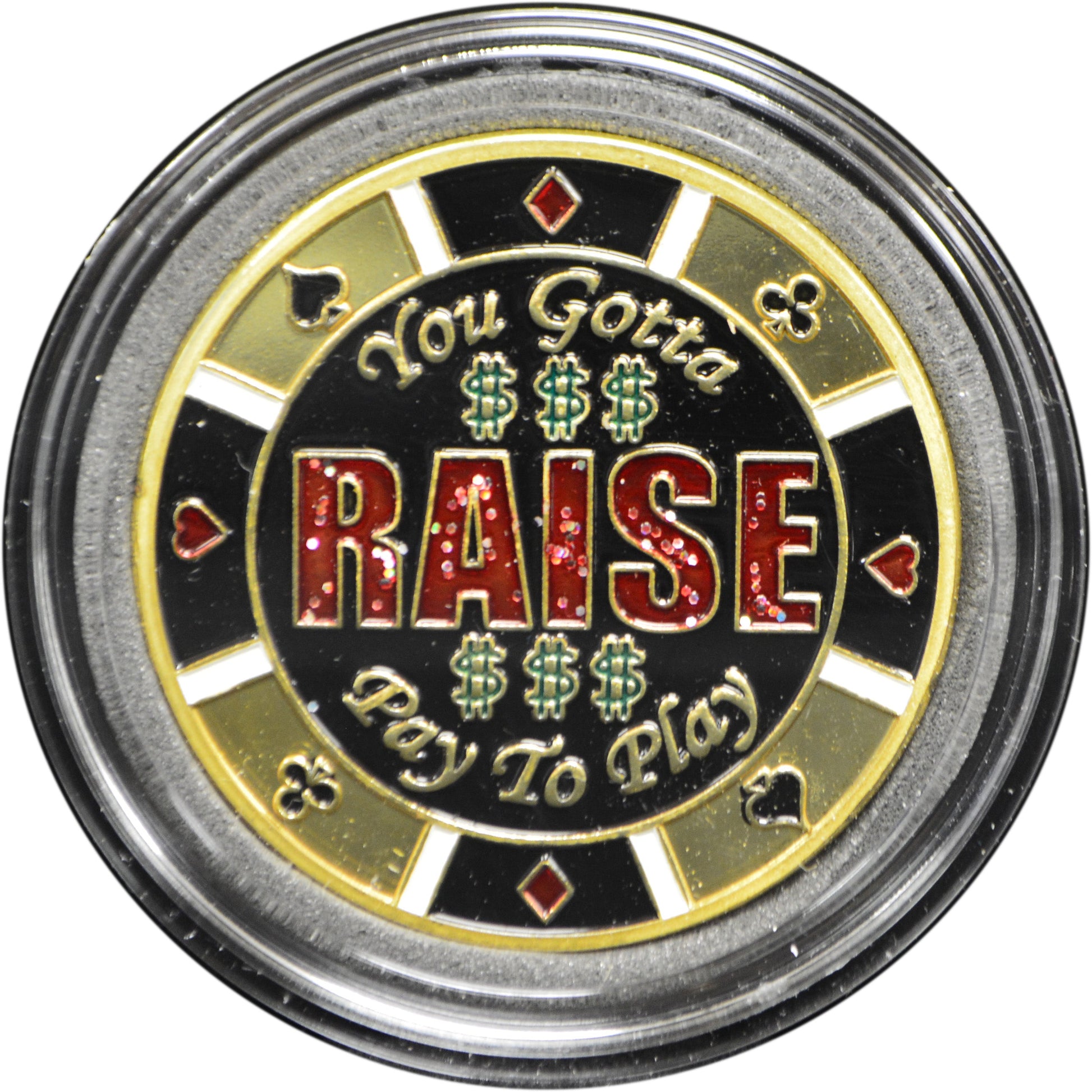 YOU GOTTA RAISE POKER CARD GUARD MRCpoker